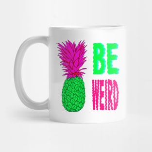 Be Weird Mug